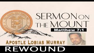 quotSERMON ON THE MOUNTquot APOSTLE LOBIAS MURRAY [upl. by Weisbart]