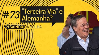 TERCEIRA VIA O QUE AS ELEIÇÕES ALEMÃS NOS ENSINAM [upl. by Nilats]