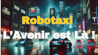 Tesla Robotaxi  Révolution du Transport Autonome  Comment Tesla Transforme la Mobilité [upl. by Ardme78]