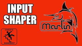 Marlin  Input Shaper  Improve Your Prints  Chriss Basement  2023 [upl. by Paco]