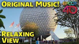 Epcot 40th Anniversary Entrance Music Loop with Relaxing Spaceship Earth View  Walt Disney World [upl. by Artenak]