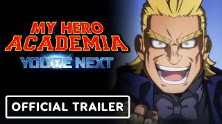 My Hero Academia Youre Next  Official Trailer English Subtitles [upl. by Neeneg405]