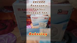 ANCHOR Panasonic koolair exaust fan 150mm unboxing trending shorts exaustfan [upl. by Asilet382]