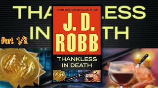 Thankless in Death by JD Robb In Death 37  Best Audiobook Novel [upl. by Jonathon767]