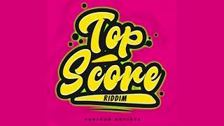 Top Score Riddim Mix SOCA 2024 Patrice RobertsShal MarshallProblem Child [upl. by Annauj]