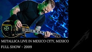 Metallica  Live in Mexico City Full show  2009 [upl. by Anna]