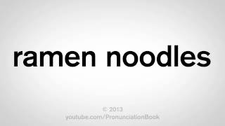 How to Pronounce Ramen Noodles [upl. by Drwde]