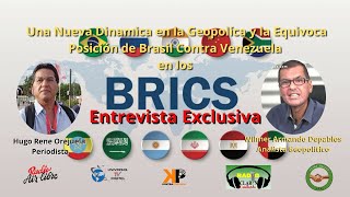 El BRICS Una era de dinámica geopolítica y la equivoca posición de Brasil con Wilmer A Depablos [upl. by Tressia]