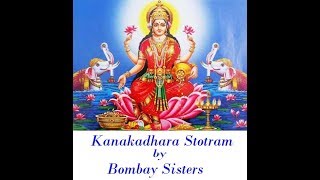 Kanakadhara Stotram by Bombay Sisters [upl. by Drageruaeb212]