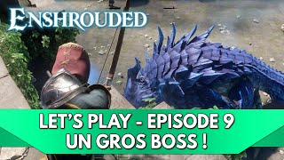 Enshrouded Gameplay FR  Lets Play Episode 9  Wyverne belle bête ce Boss [upl. by Suoicul782]