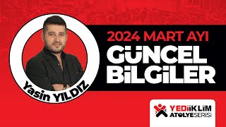 MART AYI GÜNCEL BİLGİLER 2024 KPSS VATANDAŞLIK  Yasin YILDIZ [upl. by Heim]