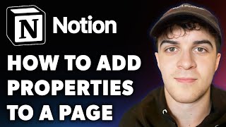 How to Add Properties to a Page on Notion Full 2024 Guide [upl. by Zsolway]