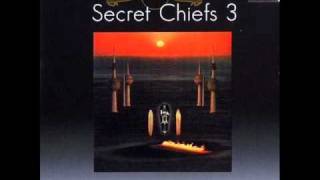 Secret chiefs 3  Renunciation [upl. by Ardena]