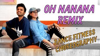 OH NANANA Vs Abusadamente  Reggaeton Dance Fitness Choreography by Vijaya Tupurani  Bonde R300 [upl. by Reinal]