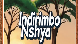 INDIRIMBO NSHYA 2024 IJAMBO RYIMANA RIBONEKA MWITANGIRIRO [upl. by Anitap]