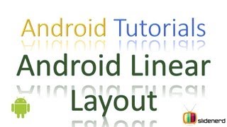 36 Android LinearLayout [upl. by Aerdnna]