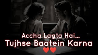 Bas teri Baaton mein khoya rahu❤️😘Dedicated to you🌹❤️ love romantic poetry [upl. by Rheta]