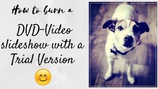 Create Slideshows and burn to DVDVideo Disc with Nero Platinum Trial Version  complete Tutorial [upl. by Eugor]