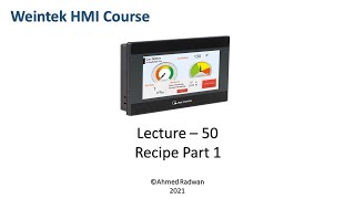 Weintek HMI Course 50 Recipe Part 1 [upl. by Ydner808]