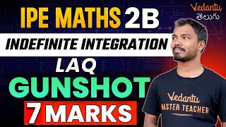 IPE Maths 2B  Indefinite Integration  LAQs  4 Marks Gunshot Questions  IPE Maths  IPE 202425 [upl. by Zoba]