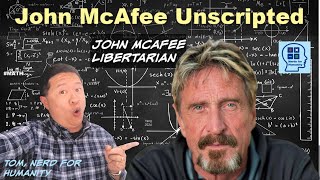 John McAfee unfiltered on why he thinks the federal government amp Presidency are useless [upl. by Cohdwell]