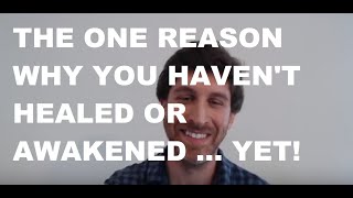 The Single Reason Why You Havent Awakened Yet LIVE WEBINAR Recorded 28219 Jeff Foster [upl. by Helaine]