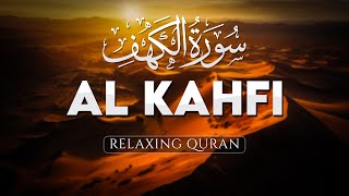 SURAH AL KAHF Relaxing Quran This Will Touch Your Heart إن شاء الله  AHMAD AL SHALABI [upl. by Ddat]