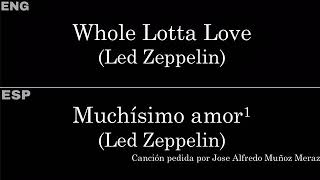 Whole Lotta Love Led Zeppelin — LyricsLetra en Español e Inglés [upl. by Ettenot]