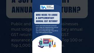 Who needs to lodge a supplementary annual GST return taxaccountant accountants gstreturn [upl. by Harvey]