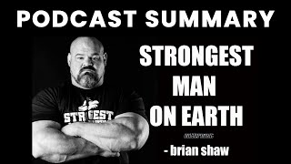 The Strongest Man on Earth A Conversation with Brian Shaw  Cutler Cast [upl. by Aisitel425]