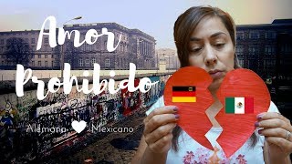 Por qué Alemania prohibio el amor entre un mexicano y una alemana [upl. by Boor317]