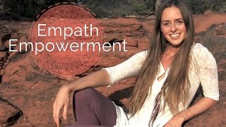 EMPATH Empowerment amp Highly Sensitive People  Your Extrasensory Superpower [upl. by Tinya909]