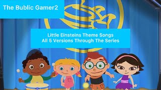 Little Einsteins Theme Songs All 5 Versions Through The Series [upl. by Garrott754]