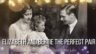 Elizabeth and Bertie The Perfect Pair [upl. by Saudra]