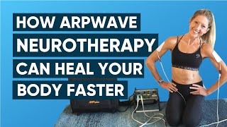 How ARPWave Neurotherapy can Heal Your Body Faster MUST WATCH [upl. by Zul]