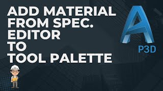 CARA MENAMBAHKAN MATERIAL KE TOOL PALETTE DARI SPEC EDITOR  AUTOCAD PLANT 3D [upl. by Oinolopa]