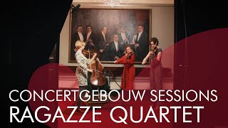 Ragazze Quartet  Janáček String Quartet No2 Intimate letters  Concertgebouw Sessions [upl. by Adnim]