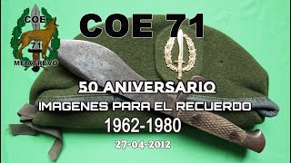 COE 71 L ANIVERSARIO IMAGENES PARA EL RECUERDO 19621980 [upl. by Alduino]