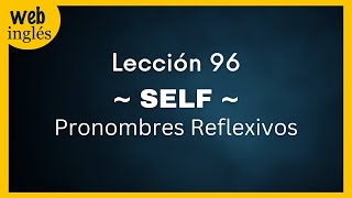 ★96 Los Pronombres Reflexivos cómo traducirlos [upl. by Ignacio257]