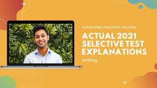 Actual 2021 Selective Test Writing Discussion amp Strategies [upl. by Yehs]