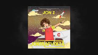 Jon Z  JonTrapVolta [upl. by Adiaroz]