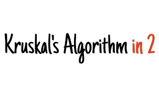 Kruskals algorithm in 2 minutes [upl. by Amitaf]