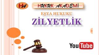 Zilyetlik 3 Ders Eşya Hukuku [upl. by Eelatsyrc326]