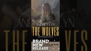 Title Cut  quotThe Wolvesquot  Andrea Lyn  The Album  The Wolves [upl. by Haisej]