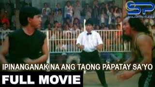 IPINANGANAK NA ANG TAONG PAPATAY SAYO  Full Movie  Action w Ronald Gan Ledesma [upl. by Nonnahc]