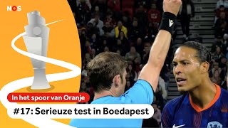 ALTIJD weer Denzel DUMFRIES amp geen VIRGIL in 🇩🇪❌  In het spoor van Oranje 17 [upl. by Raphaela]