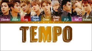 EXO 엑소  TEMPO 템포 Color Coded Lyrics HanRomEng [upl. by Azalea]