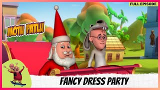 Motu Patlu  मोटू पतलू  Full Episode  Fancy Dress Party [upl. by Ayekel]