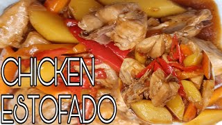 HOW TO COOK CHICKEN ESTOFADO  FILIPINO FOOD  ESTOFADONG MANOK [upl. by Ryon466]