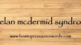 How To Pronounce phelan mcdermid syndrome New Video [upl. by Amre205]